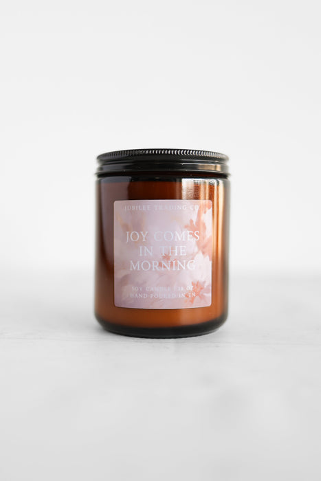 "Joy Comes In The Morning" Candle