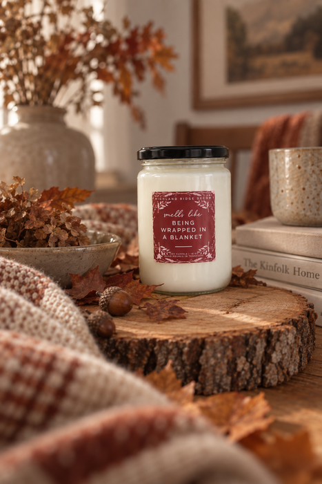 "Being Wrapped In A Blanket" - Fall Candle Soy Wax