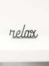 Relax Word Sign - Highland Ridge Decor
